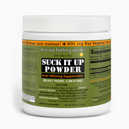 Suck It Up Beast Mode Creatine – No Excuses, All Gains